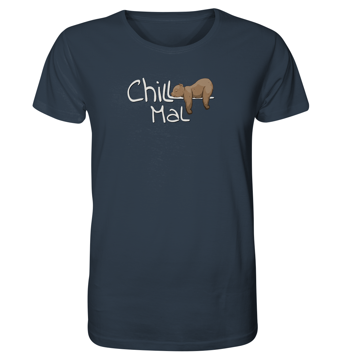 Chill Mal schläfriger Braunbär - Organic Shirt