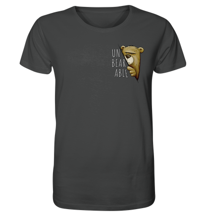 Unbearable – Unerträglich Bär - Organic Shirt