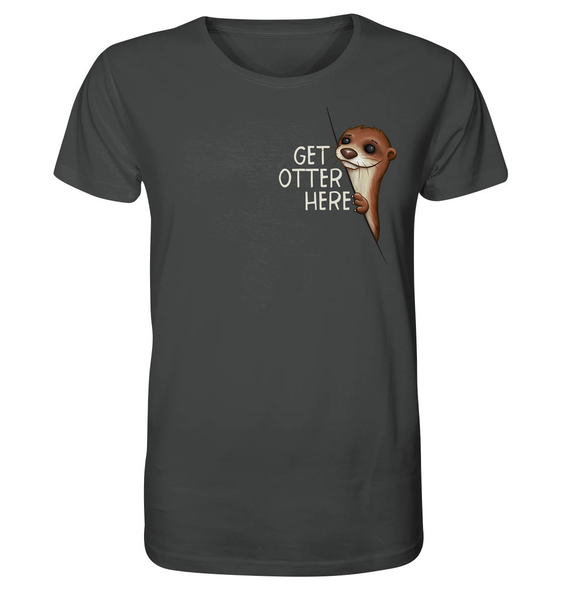Get Otter Here | Lustiger Otter Kalauer - Organic Shirt