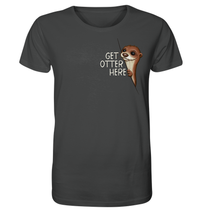 Get Otter Here | Lustiger Otter Kalauer - Organic Shirt