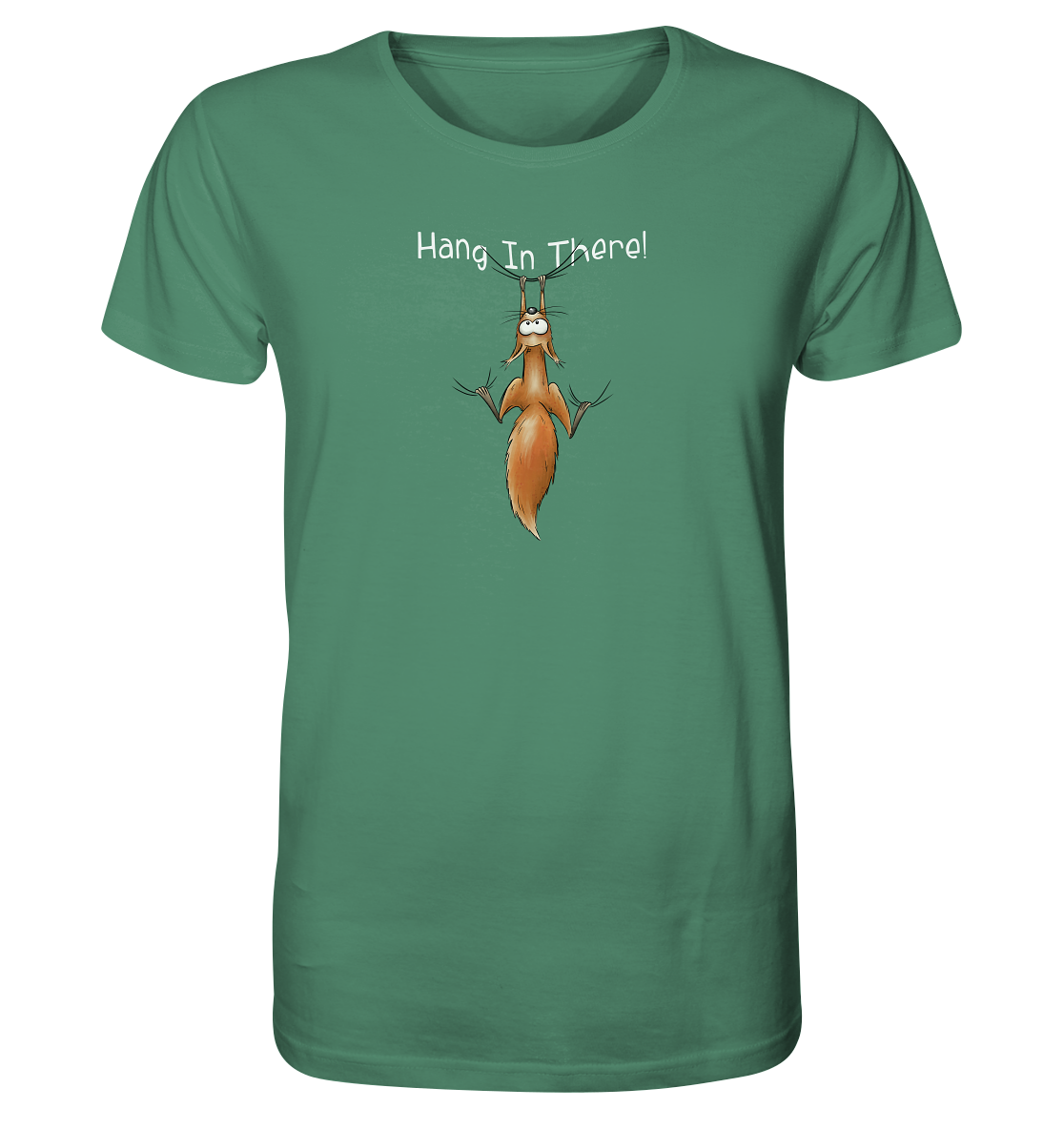 Hang In There | Lässiges Eichhörnchen - Organic Shirt
