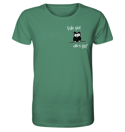 Eule gut, alles gut - Organic Shirt