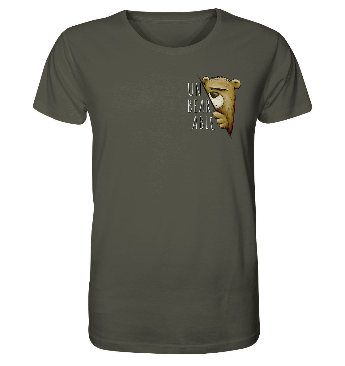 Unbearable – Unerträglich Bär - Organic Shirt