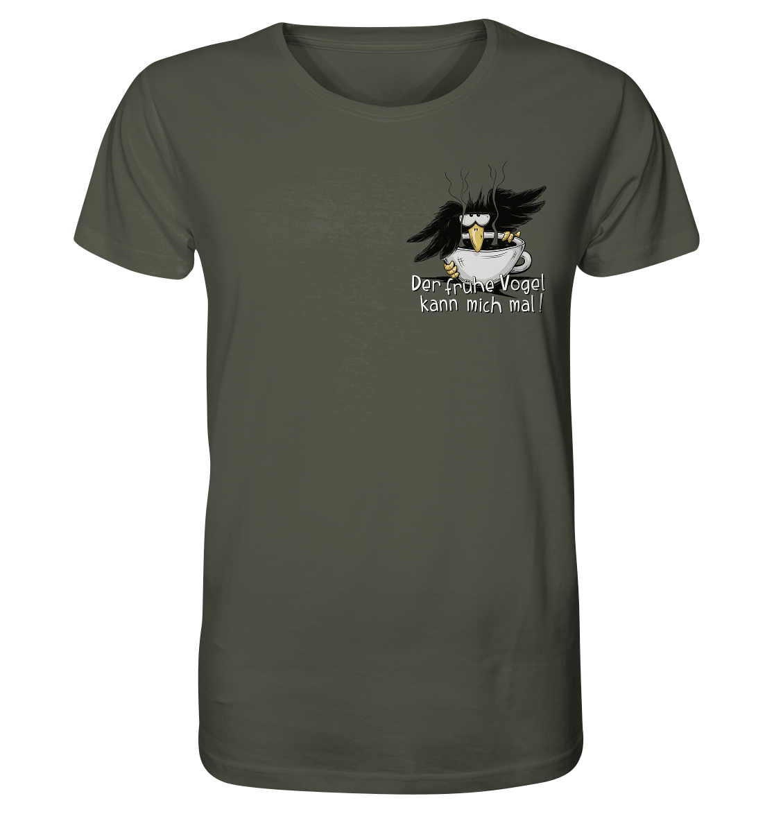 Der frühe Vogel kann mich mal | Kaffee Rabe - Organic Shirt