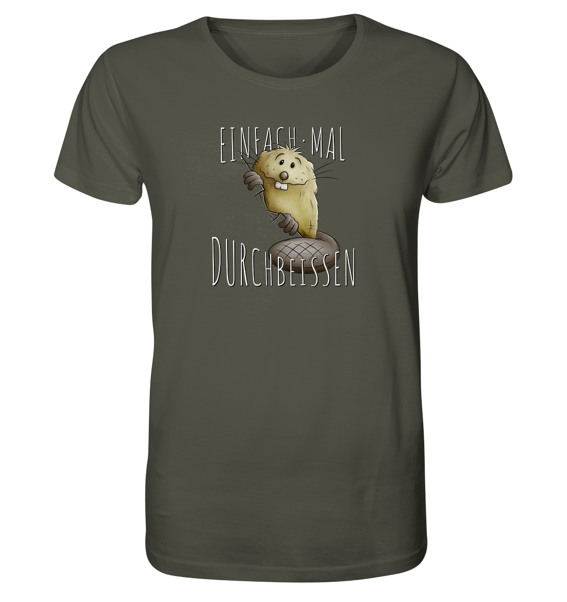 Einfach mal Durchbeissen Biber - Organic Shirt