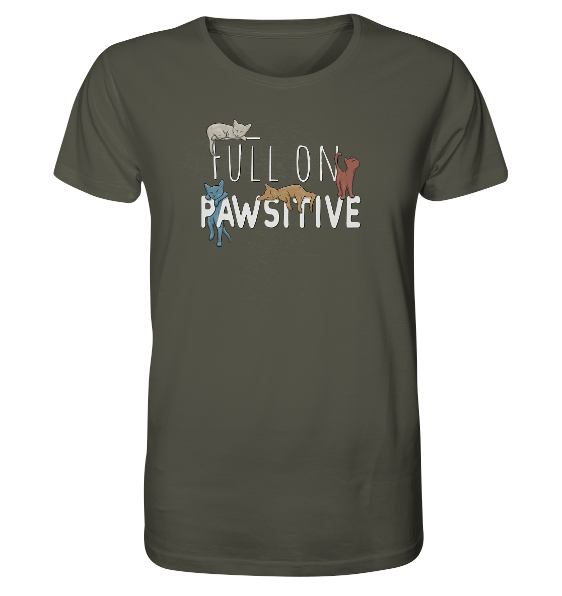 Full On Pawsitive! Gechillte Katzen - Organic Shirt