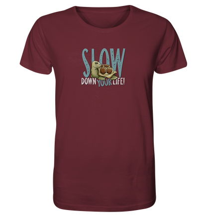 Slow Down Your Life Schildkröte - Organic Shirt