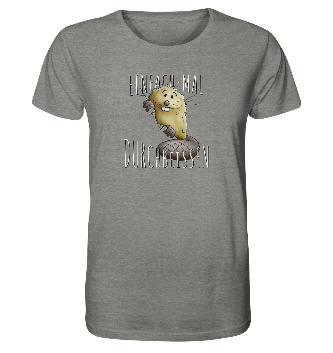 Einfach mal Durchbeissen Biber - Organic Shirt