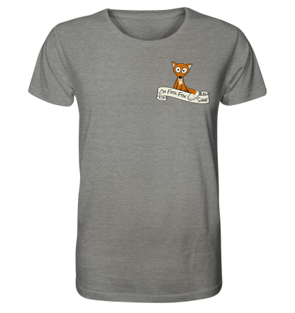 Oh For Fox Sake – Um Fuchses Willen - Organic Shirt