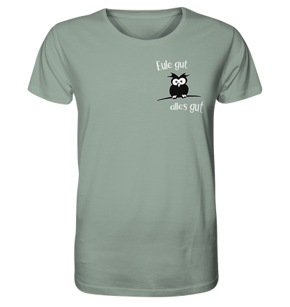 Eule gut, alles gut - Organic Shirt