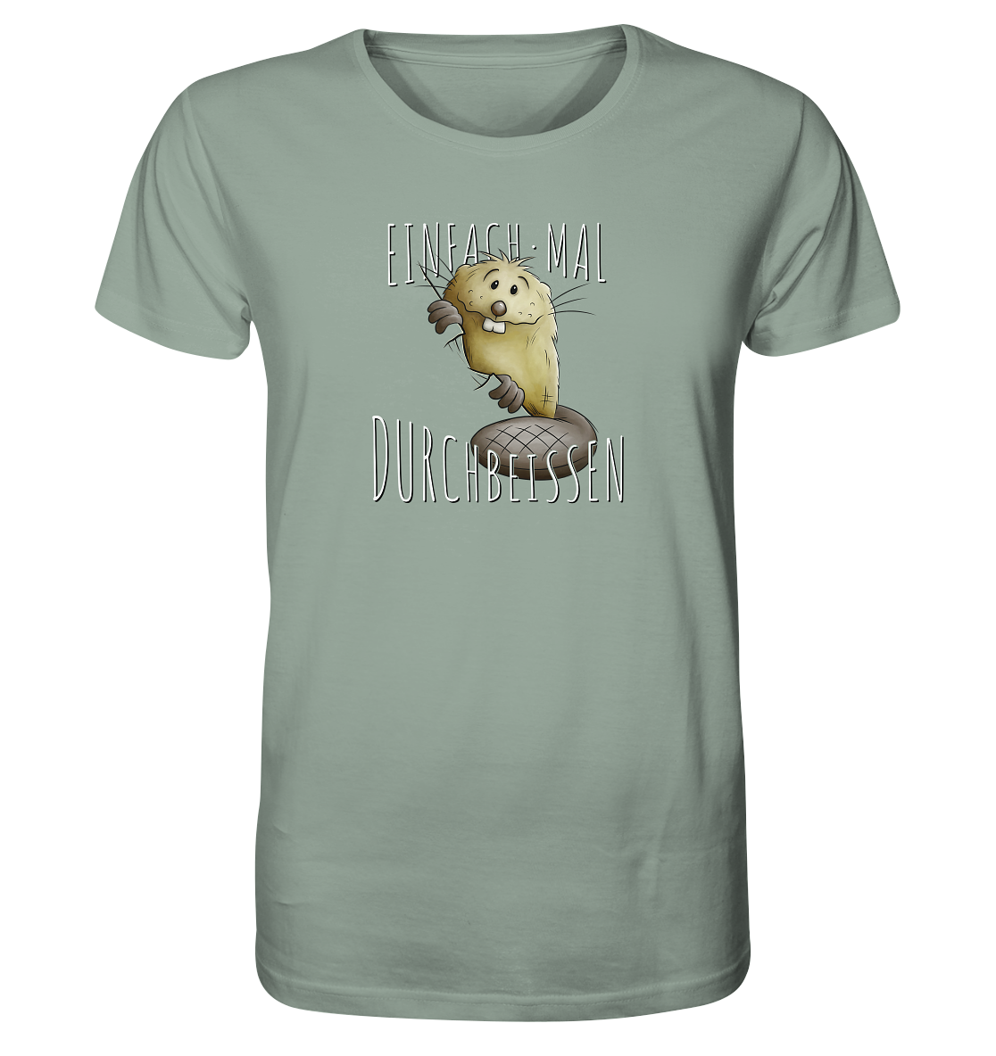 Einfach mal Durchbeissen Biber - Organic Shirt