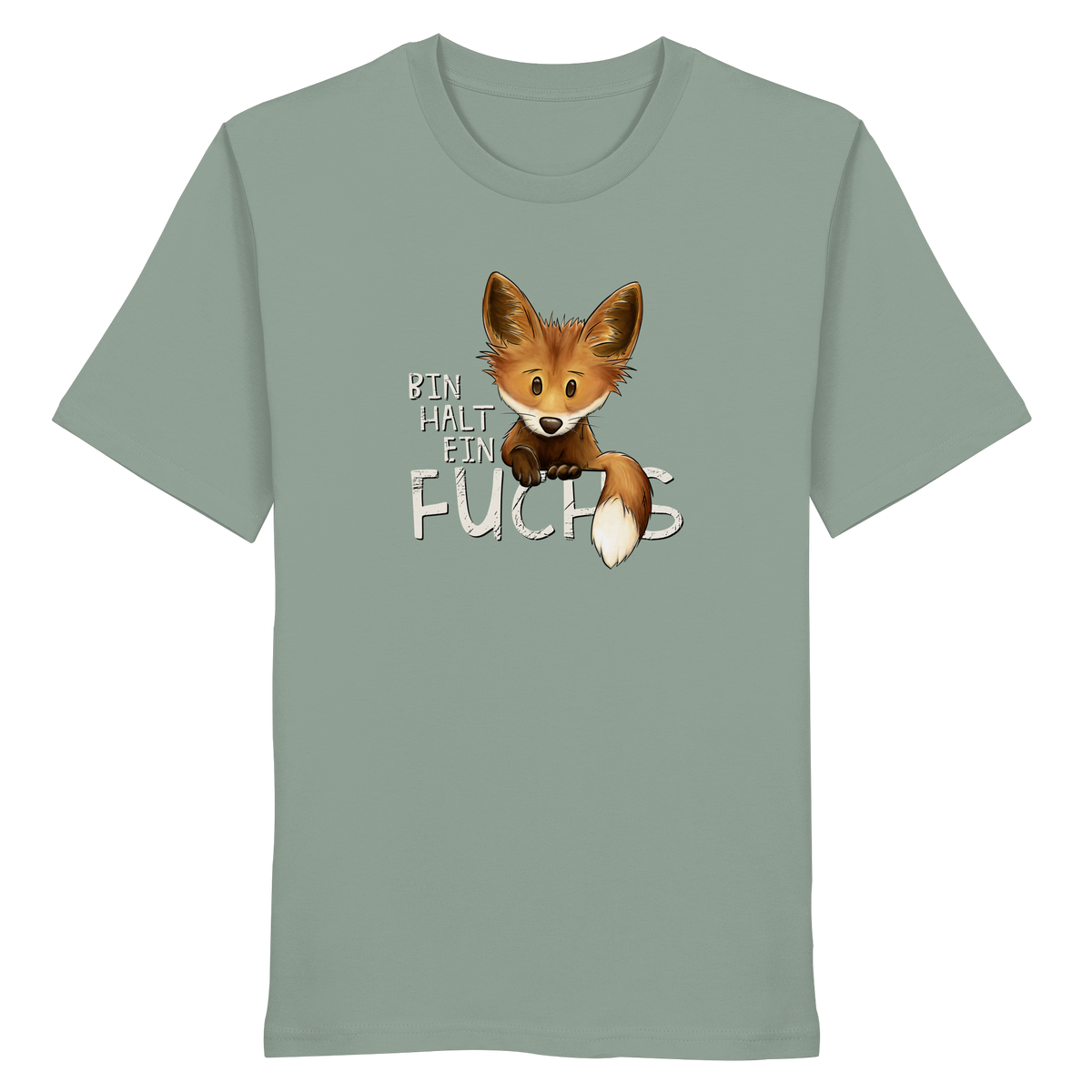 Bin halt ein Fuchs - Organic Shirt
