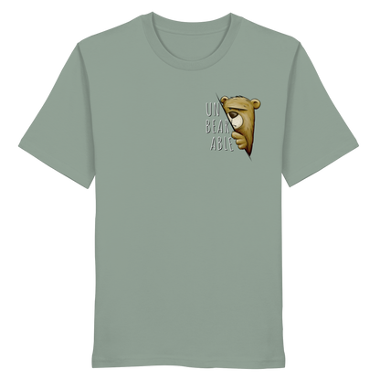 Unbearable – Unerträglich Bär - Organic Shirt