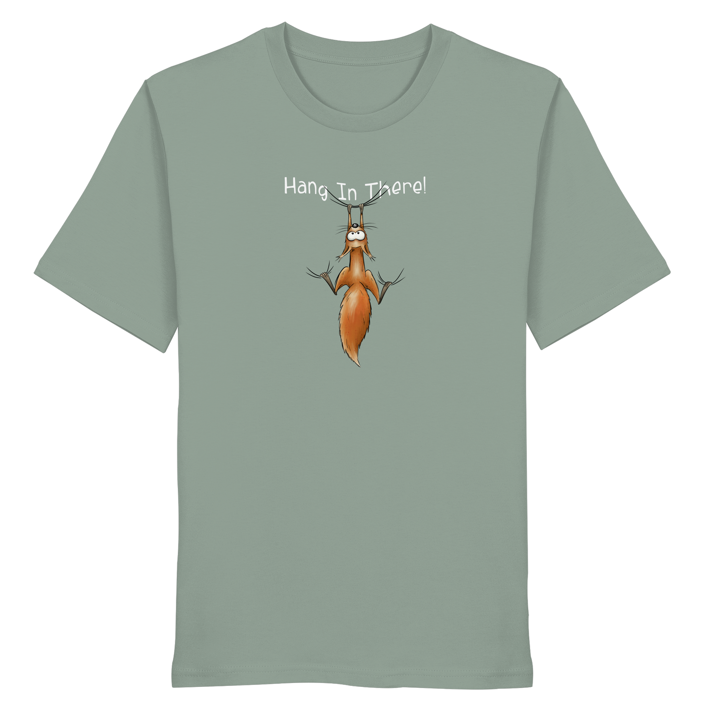 Hang In There | Lässiges Eichhörnchen - Organic Shirt