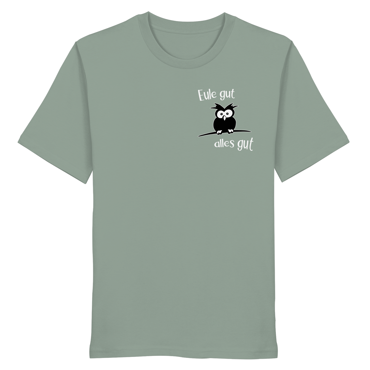 Eule gut, alles gut - Organic Shirt