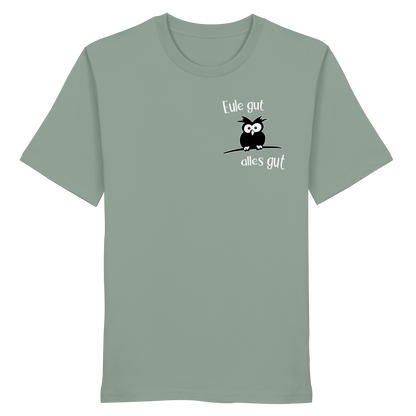 Eule gut, alles gut - Organic Shirt