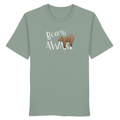 Bearly Awake Bitte nicht stören Bär - Organic Shirt