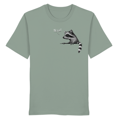 Nope! Frecher verwegener Waschbär - Organic Shirt