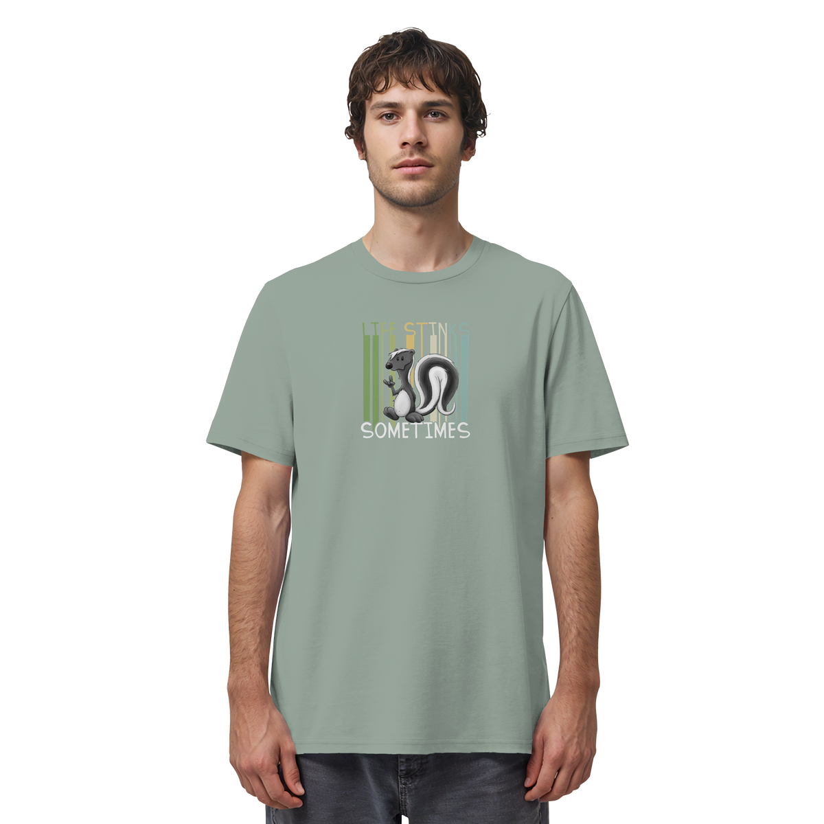 Life Stinks Sometimes Stinktier Weisheit - Organic Shirt