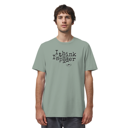I think I spider - Spinne - Organic Shirt