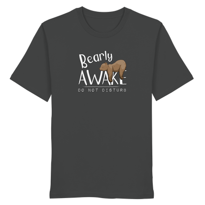 Bearly Awake Bitte nicht stören Bär - Organic Shirt