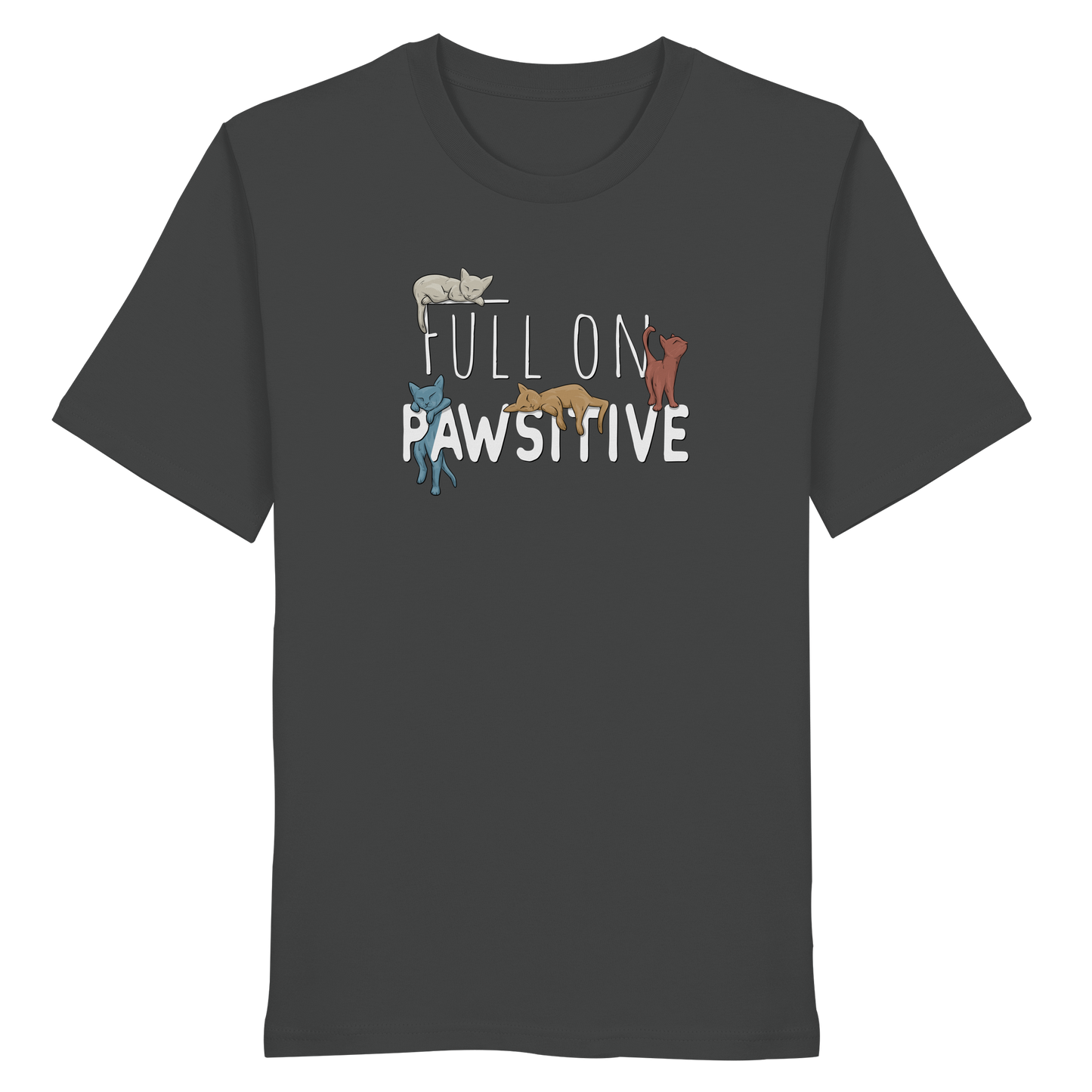 Full On Pawsitive! Gechillte Katzen - Organic Shirt