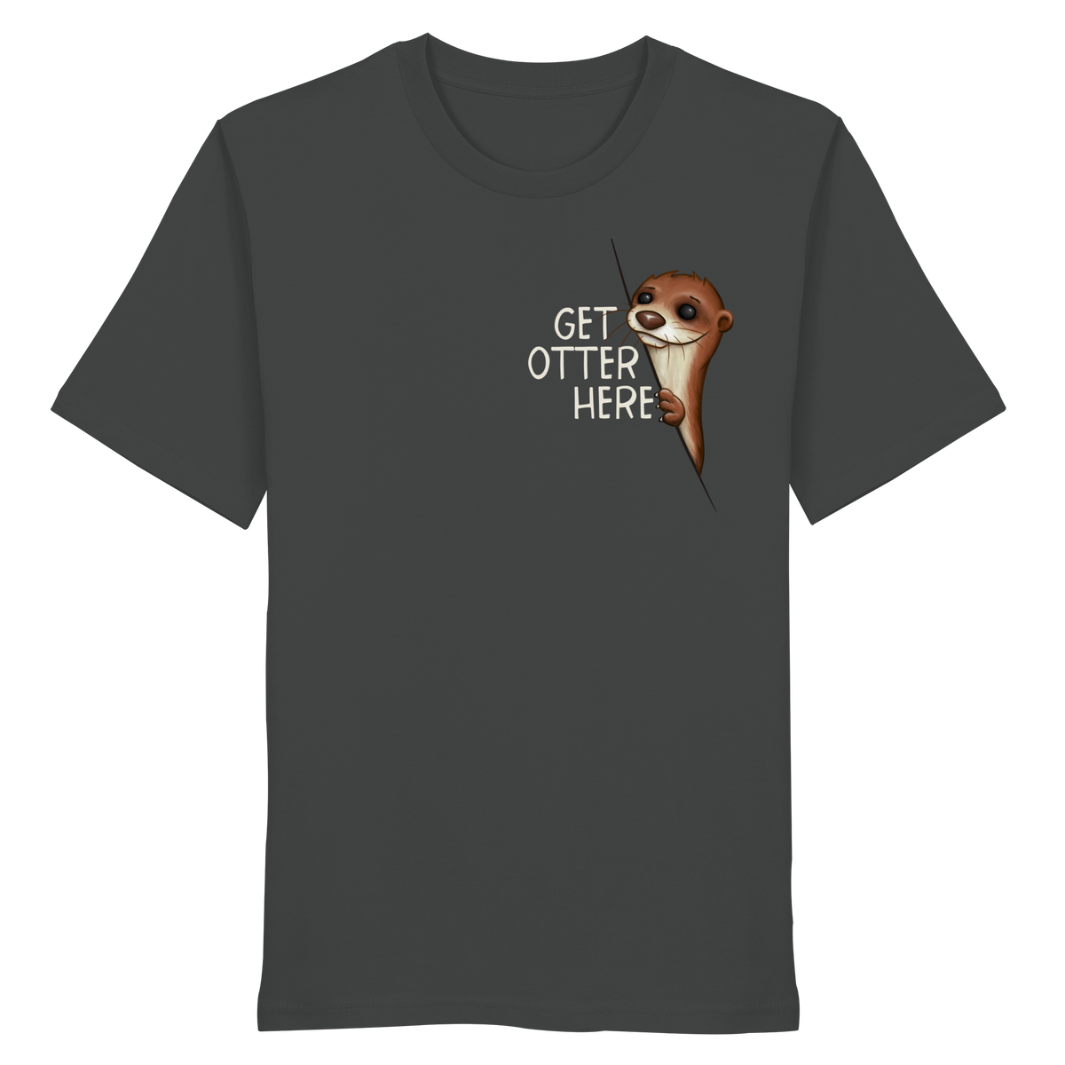Get Otter Here | Lustiger Otter Kalauer - Organic Shirt