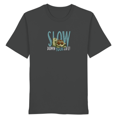 Slow Down Your Life Schildkröte - Organic Shirt