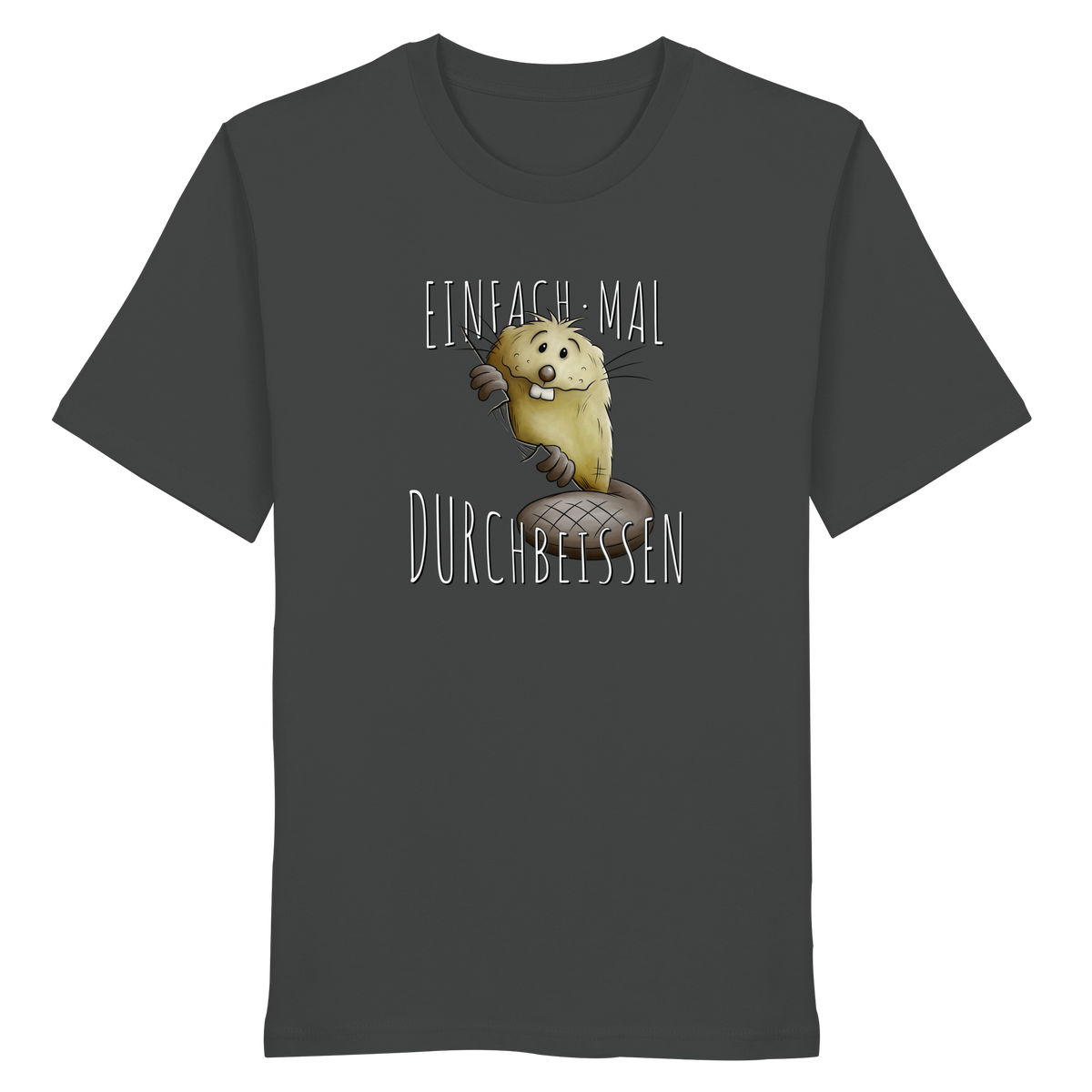 Einfach mal Durchbeissen Biber - Organic Shirt