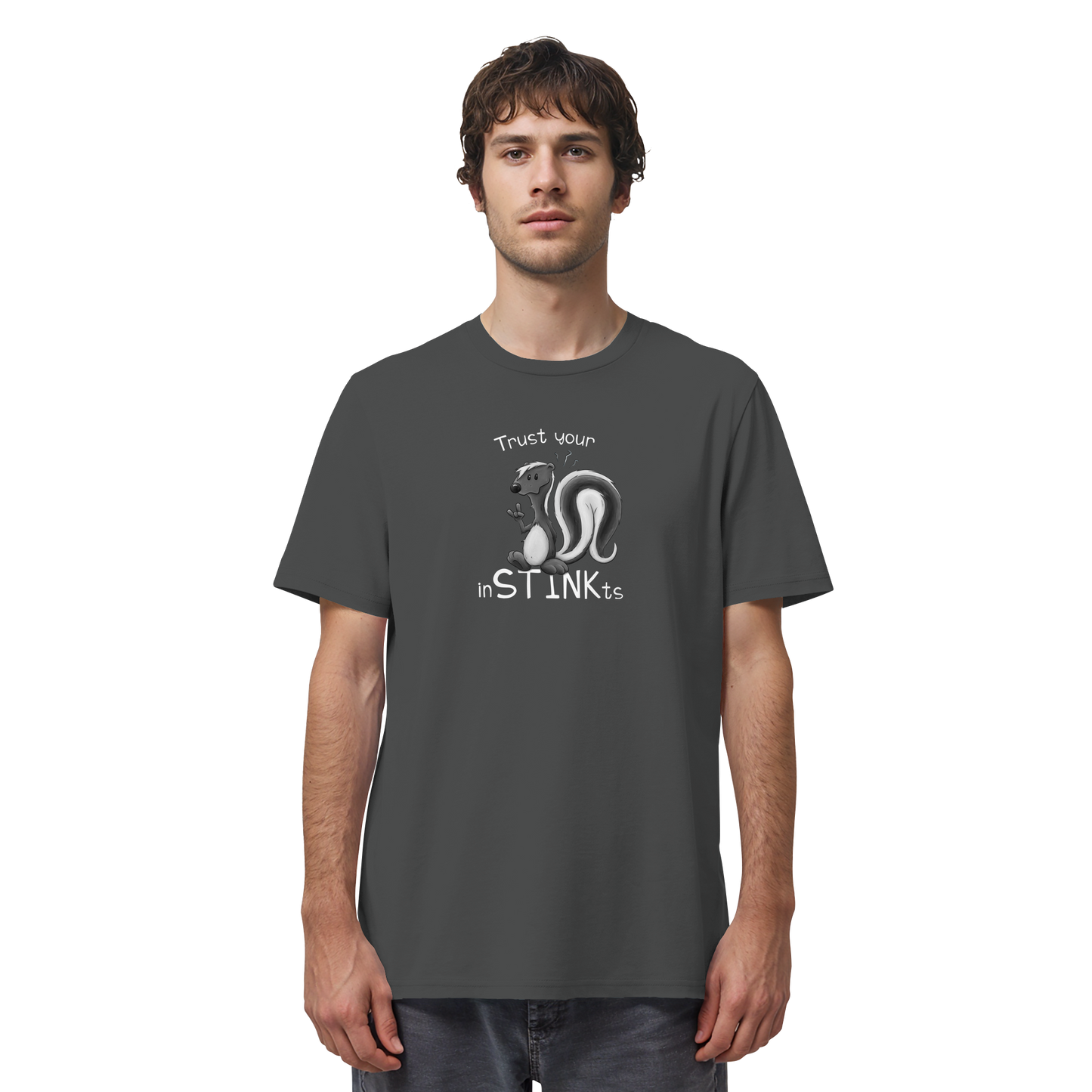 Trust Your inSTINKts Stinktier Humor - Organic Shirt