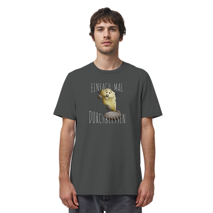 Einfach mal Durchbeissen Biber - Organic Shirt