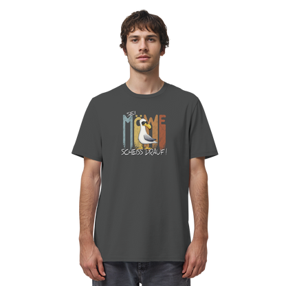 Sei Möwe Scheiß Drauf  - Organic Shirt