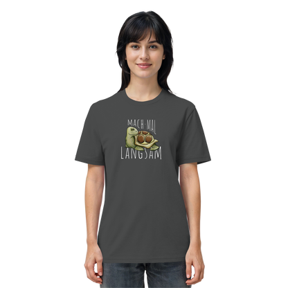Mach mal langsam Schildkröte - Organic Shirt
