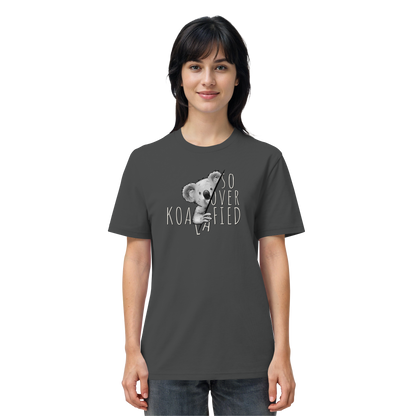 So Over-Koalafied Koala - Organic Shirt