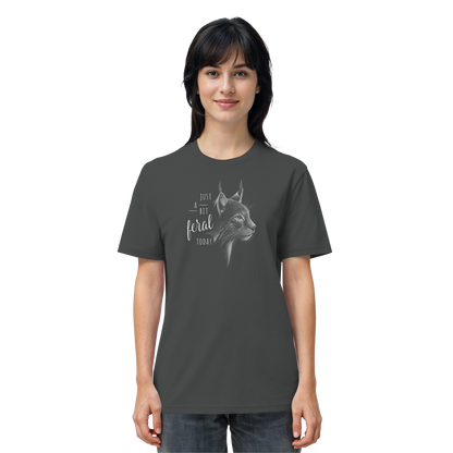 Just A Bit Feral Today! Wildkatze - Organic Shirt