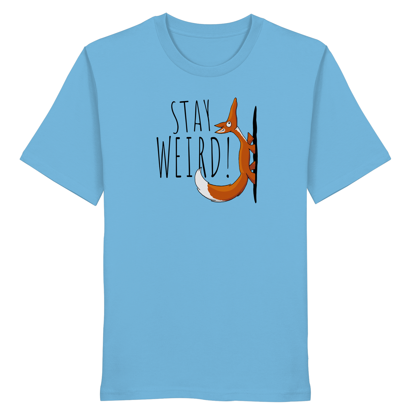 Stay Weird! Schräger Fuchs - Organic Shirt