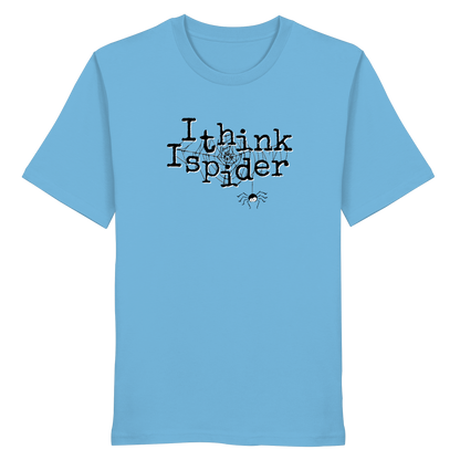 I think I spider - Spinne - Organic Shirt