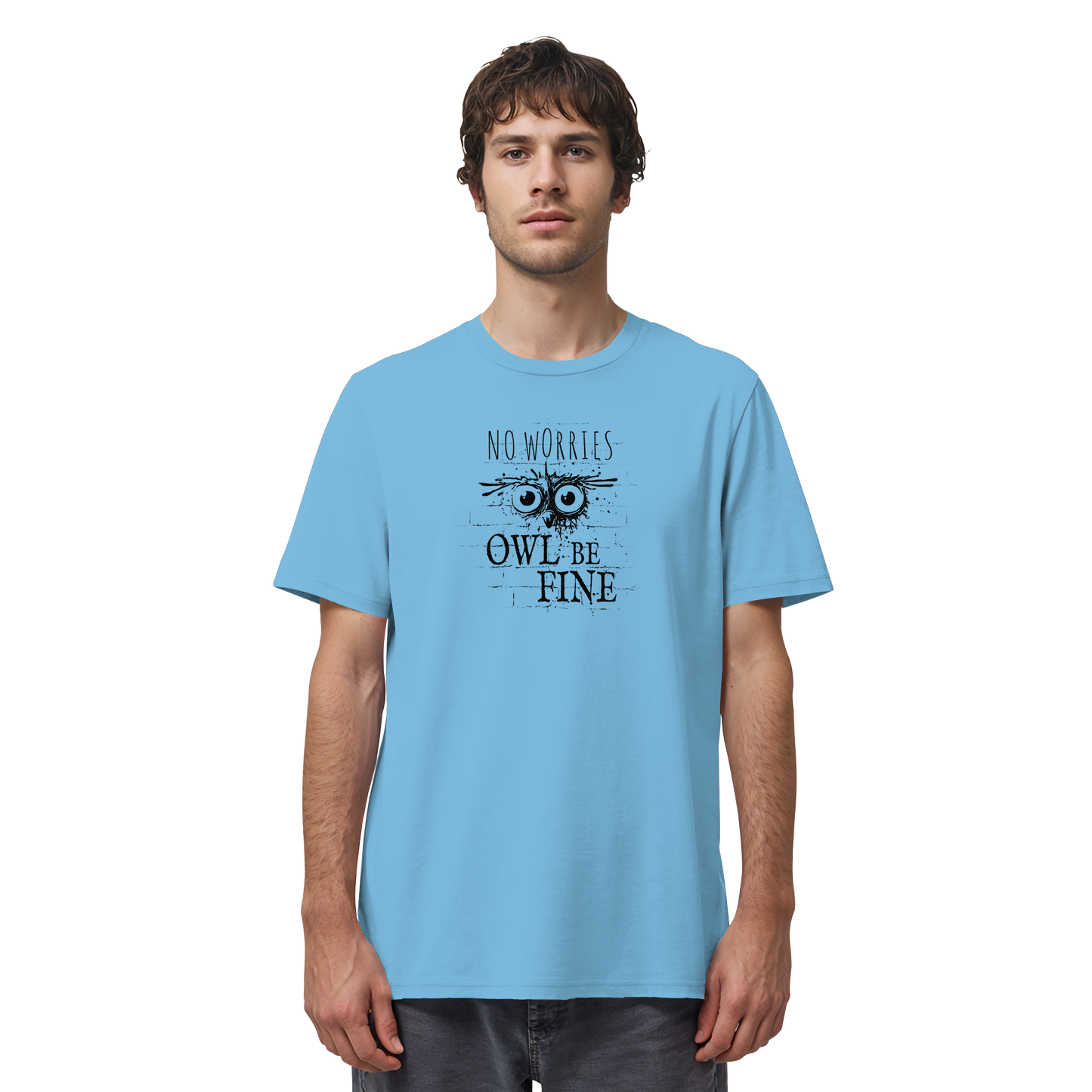 Owl Be Fine Street Art Eule - Organic Shirt