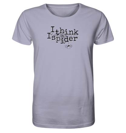 I think I spider - Spinne - Organic Shirt