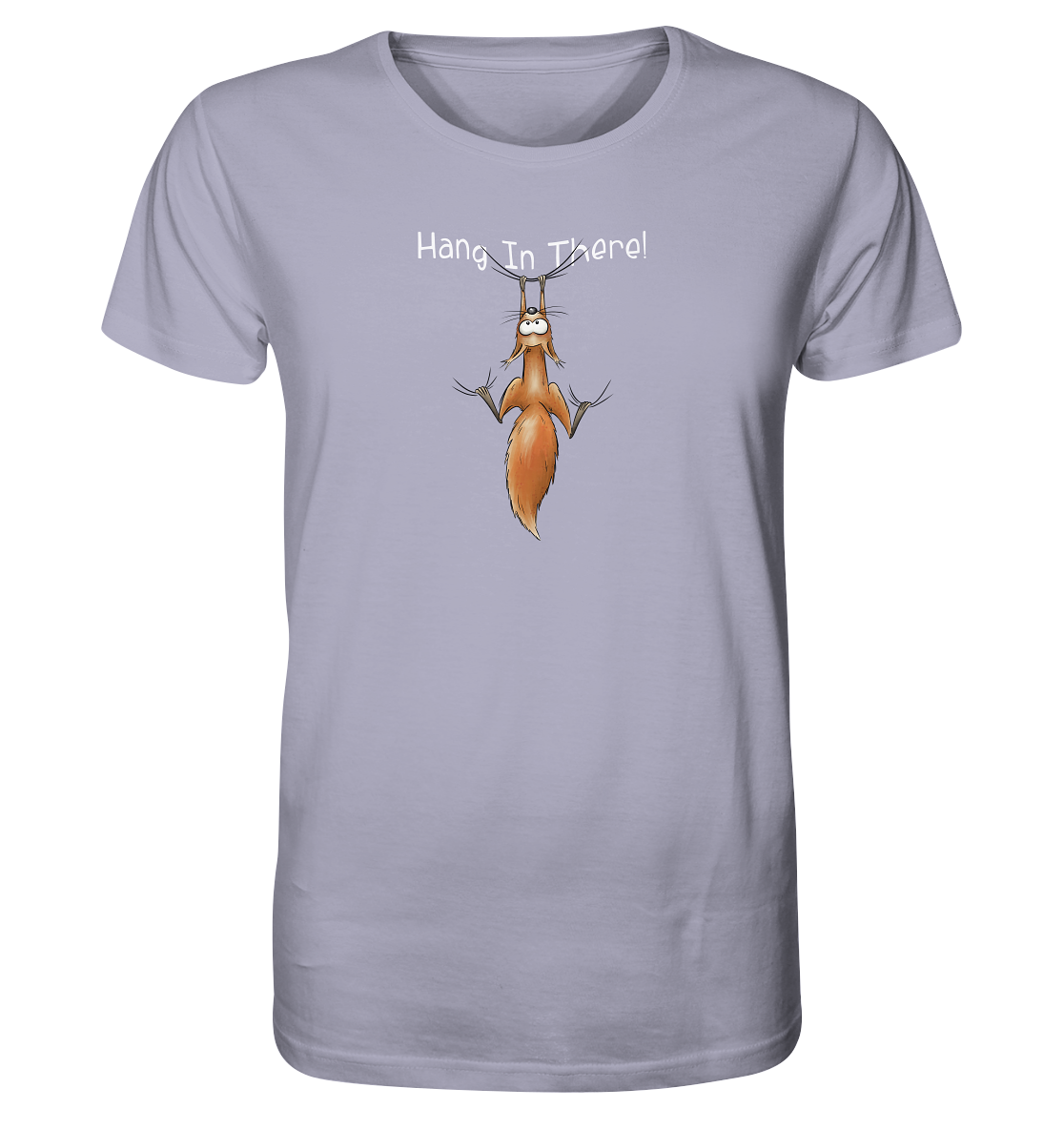 Hang In There | Lässiges Eichhörnchen - Organic Shirt