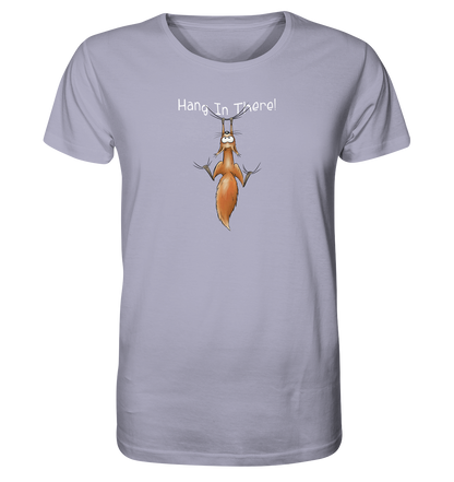 Hang In There | Lässiges Eichhörnchen - Organic Shirt