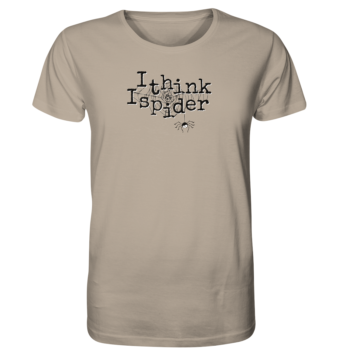 I think I spider - Spinne - Organic Shirt