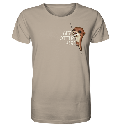 Get Otter Here | Lustiger Otter Kalauer - Organic Shirt