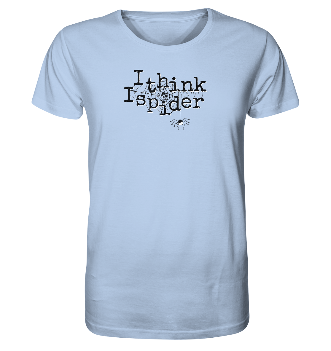 I think I spider - Spinne - Organic Shirt