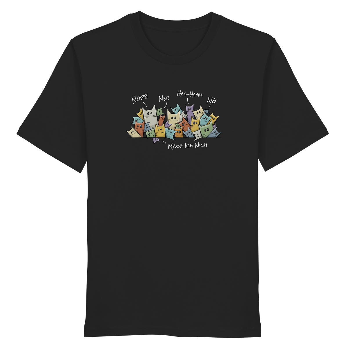 Nope, Nee, Nö Katzen - Organic Shirt