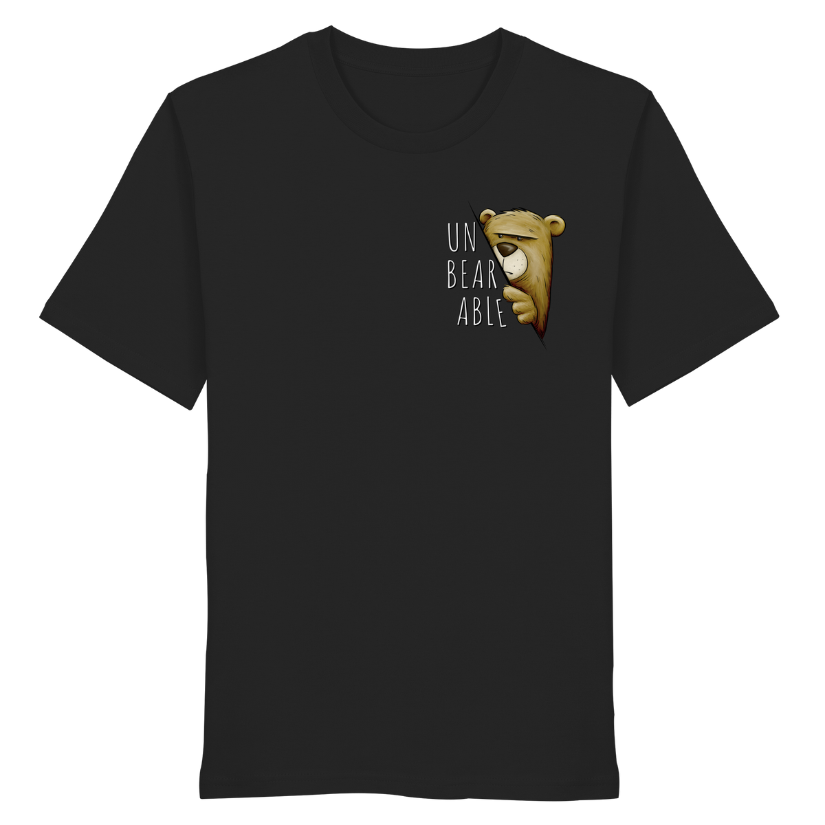 Unbearable – Unerträglich Bär - Organic Shirt