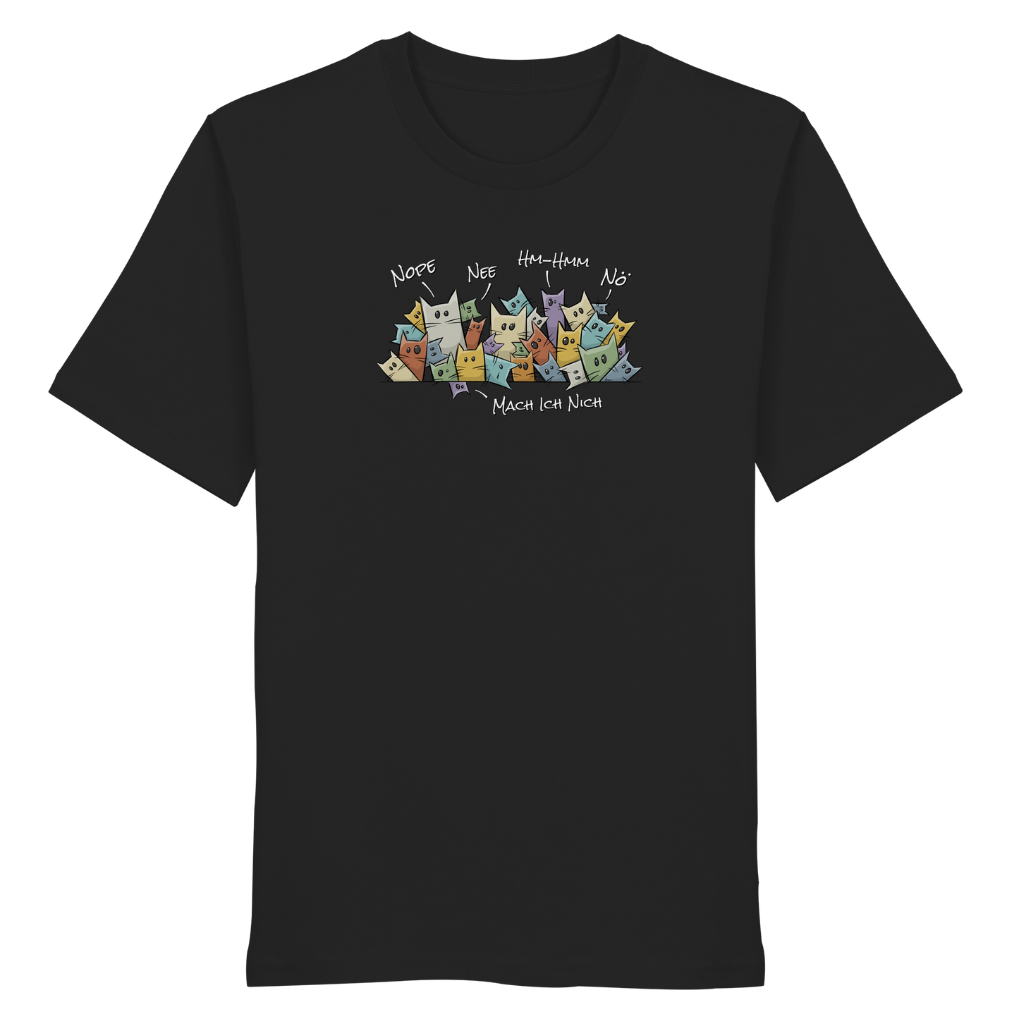 Nope, Nee, Nö Katzen - Organic Shirt