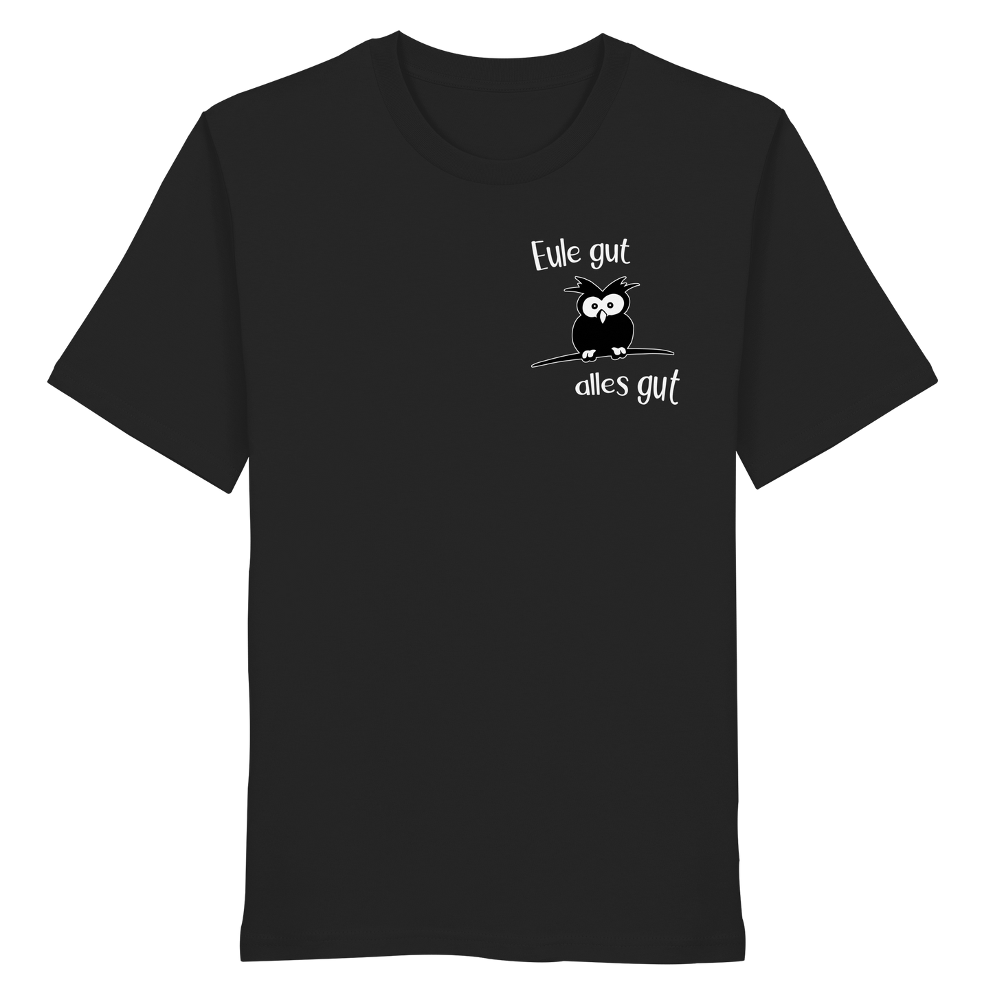 Eule gut, alles gut - Organic Shirt
