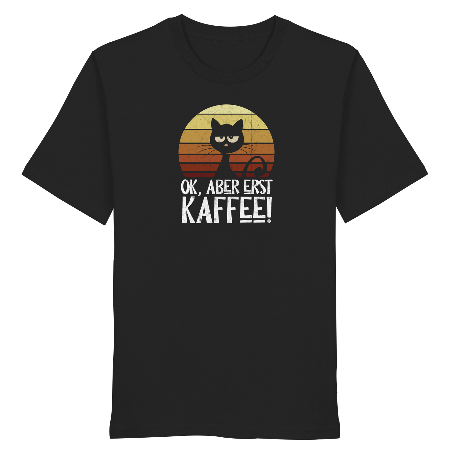 Ok, aber erst Kaffee | launische Katze - Organic Shirt