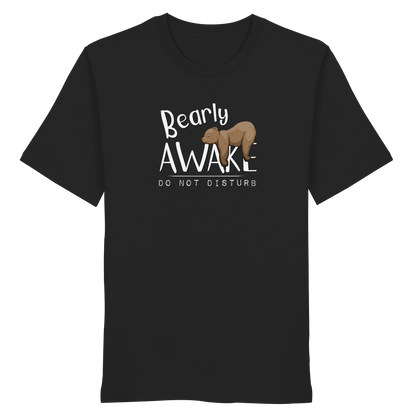 Bearly Awake Bitte nicht stören Bär - Organic Shirt